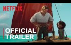 The Sea Beast | Official Trailer | Netflix