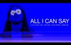 All I Can Say - Official Trailer - Oscilloscope Laboratories HD