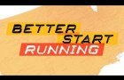 BETTER START RUNNING TRAILER | 2018