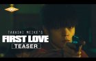 FIRST LOVE (2019) Official Teaser | Takashi Miike Film