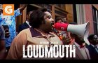 Loudmouth | Official Trailer