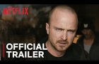 El Camino: A Breaking Bad Movie | Official Trailer | Netflix