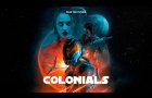 Colonials (2023) Official Trailer