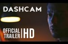 DASHCAM | Official Trailer 2021