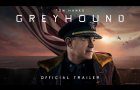 GREYHOUND - Official Trailer (HD)