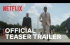 RUSTIN | Official Teaser Trailer | Netflix