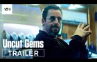 Uncut Gems | Official Trailer HD | A24