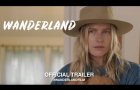 Wanderland (2018) | Official Trailer HD