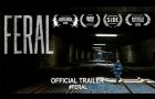 Feral (2020) Official Trailer HD