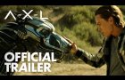 AXL | Official Trailer [HD] | Global Road