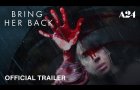 Bring Her Back | Official Trailer HD | A24