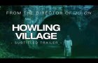 Howling Village Trailer (2020) English Subtitled