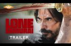 LONE SAMURAI - Official Trailer | Starrring Shogen & Yayan Ruhian | In Theaters & On Digital Dec 12