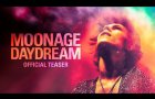 MOONAGE DAYDREAM - Official Teaser Trailer