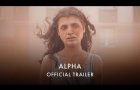 ALPHA | Official UK Trailer