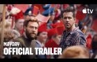 Mayday — Official Trailer | Apple TV