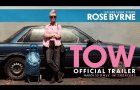 Tow | Official Trailer | In Theaters March 20