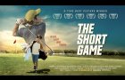 OFFICIAL TRAILER | THE SHORT GAME