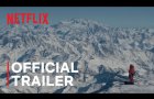 Broad Peak | Official Trailer | Netflix