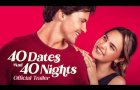40 Dates and 40 Nights (2026) Official Trailer