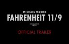 Michael Moore’s FAHRENHEIT 11/9 : OFFICIAL TRAILER - In Theaters 9/21