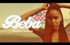BEBA - Official Trailer