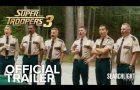 SUPER TROOPERS 3 | Official Trailer | Searchlight Pictures