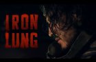 Iron Lung: Final Trailer