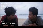 The Fox King | FEFF28 Trailer