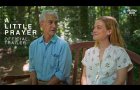 A LITTLE PRAYER | Official Trailer | In Theaters August 29