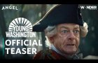 Young Washington | Official Teaser | In Theaters July 3 | Angel & Wonder Project