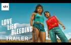 Love Lies Bleeding | Official Trailer 2 HD | A24