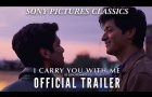 I CARRY YOU WITH ME (TE LLEVO CONMIGO) | Official Trailer (2021)