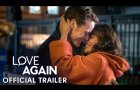 LOVE AGAIN - Official Trailer (HD)