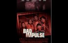 Bad Impulse Official Trailer