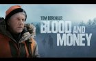Blood and Money - Official Trailer