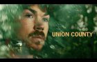 Union County - Official Trailer - Oscilloscope Laboratories HD