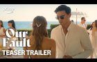 Our Fault | Official Teaser | Prime Video