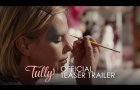 TULLY - Official Teaser Trailer - In Theaters April 20