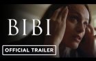 Bibi - Official Trailer (2023) Elizabeth Paige