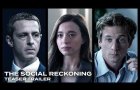 THE SOCIAL RECKONING – Official Teaser Trailer (HD)
