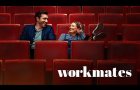 Workmates - Official Trailer