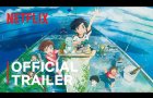Drifting Home | Official Trailer | Netflix