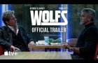 WOLFS — Official Trailer | Apple TV+