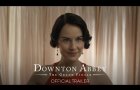 DOWNTON ABBEY: THE GRAND FINALE - Official Trailer [HD] - Only in Theaters September 12