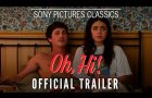 OH, HI! | Official Trailer (2025)