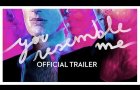 YOU RESEMBLE ME - Official Trailer