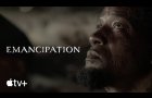 Emancipation — Official Teaser | Apple TV+