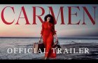 Carmen - Official Trailer | In Theaters & On Demand September 23