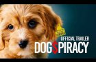 Dogspiracy - Trailer | In Select Cinemas 1 August